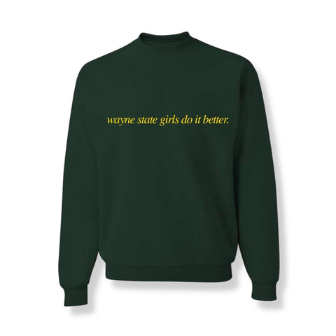 Who Does It Better? Crewneck *Final Sale*